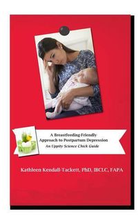 Cover image for A Breastfeeding Friendly Approach to Postpartum Depression: A Resource Guide for Health Care Providers