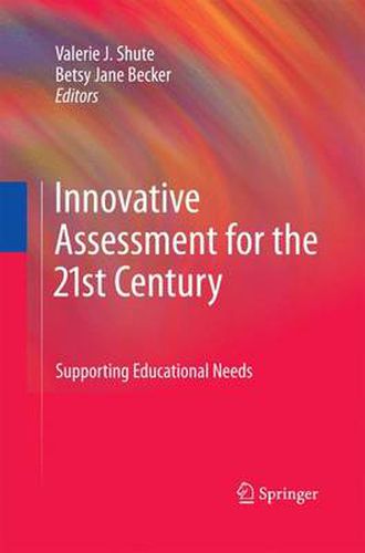 Cover image for Innovative Assessment for the 21st Century: Supporting Educational Needs