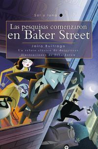 Cover image for Las Pesquisas Comenzaron En Baker Street