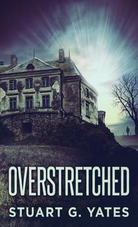 Cover image for Overstretched