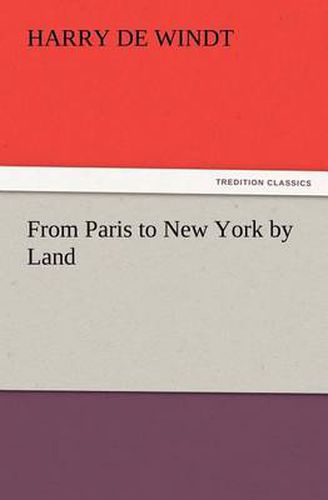 Cover image for From Paris to New York by Land