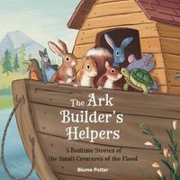 Cover image for The Ark Builder's Helpers