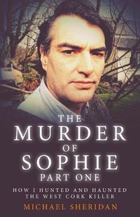 Cover image for The Murder of Sophie Part 1