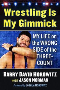 Cover image for Wrestling Is My Gimmick