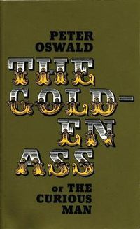 Cover image for The Golden Ass (or the Curious Man)