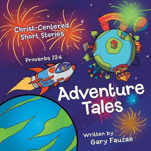 Cover image for Adventure Tales: Christ-Centered Short Stories