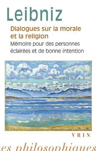 Dialogues Sur La Morale Et La Religion