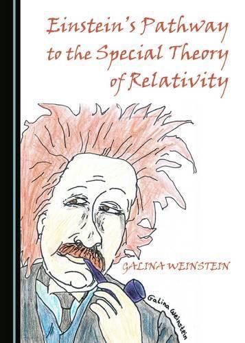 Cover image for Einstein's Pathway to the Special Theory of Relativity