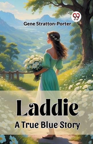 Cover image for Laddie A True Blue Story