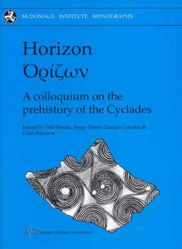 Horizon: A Colloquium on the Prehistory of the Cyclades