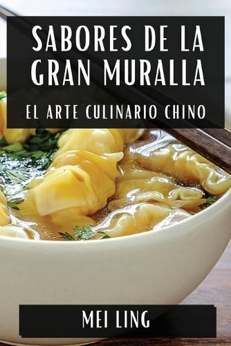 Cover image for Sabores de la Gran Muralla