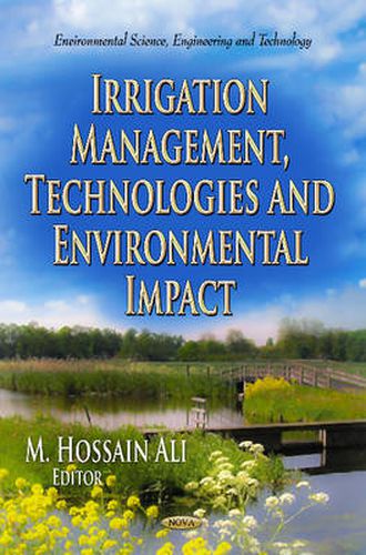 Cover image for Irrigation Management, Technologies & Environmental Impact