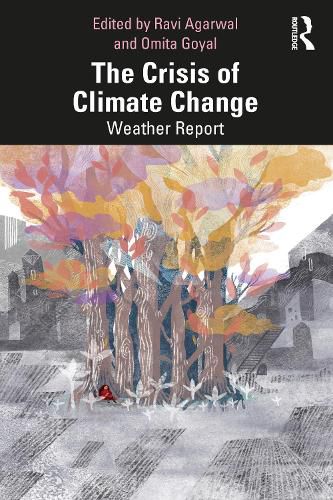 Cover image for The Crisis of Climate Change: Weather Report