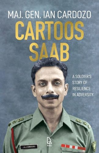 Cover image for Cartoos Saab: A Soldier's Story of Resilience in Adversity