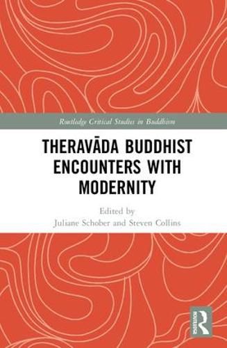 Cover image for Theravada Buddhist Encounters with Modernity