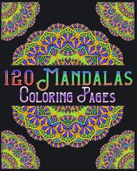 Cover image for 120 Mandalas Coloring Pages