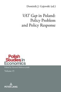 Cover image for 'VAT Gap' in Poland: Policy Problem and Policy Response