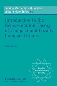 Cover image for Introduction to the Representation Theory of Compact and Locally Compact Groups