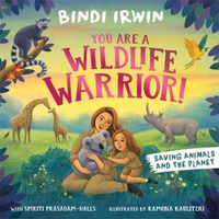 Cover image for You Are a Wildlife Warrior!