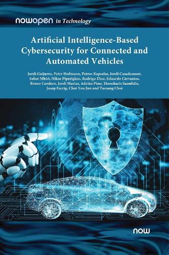 Cover image for Artificial Intelligence-based Cybersecurity for Connected and Automated Vehicles