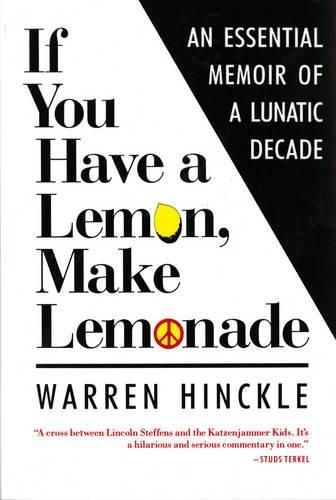 Cover image for If You Have a Lemon, Make Lemonade