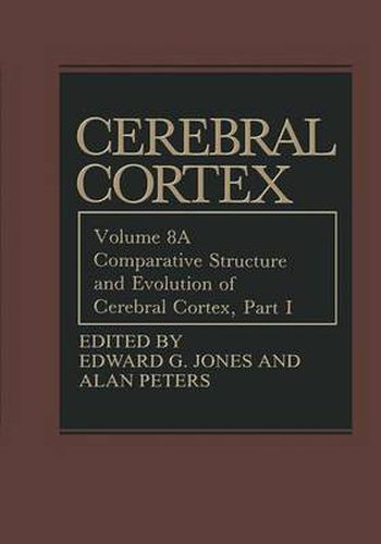 Cover image for Comparative Structure and Evolution of Cerebral Cortex, Part I