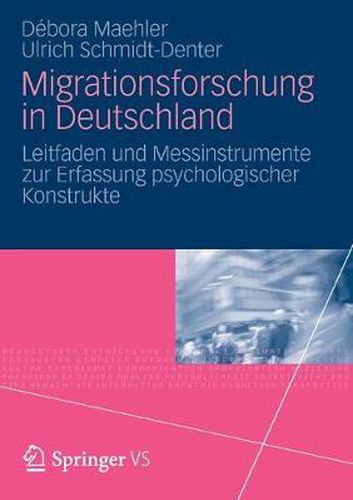 Cover image for Migrationsforschung in Deutschland: Leitfaden und Messinstrumente zur Erfassung psychologischer Konstrukte