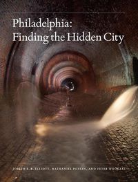 Cover image for Philadelphia: Finding the Hidden City