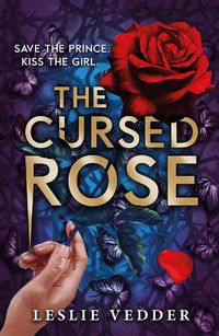 Cover image for The Bone Spindle: The Cursed Rose
