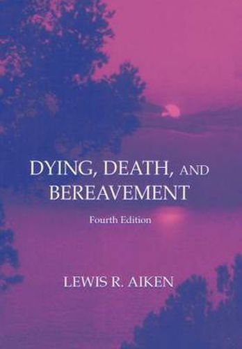 Cover image for Dying, Death, and Bereavement