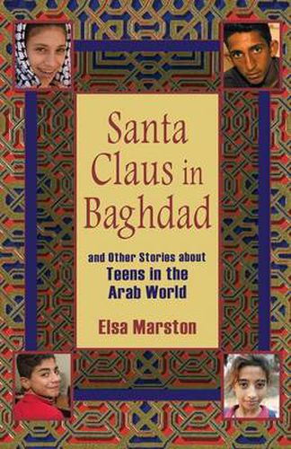 Cover image for Santa Claus in Baghdad: Stories About Teens in the Arab World