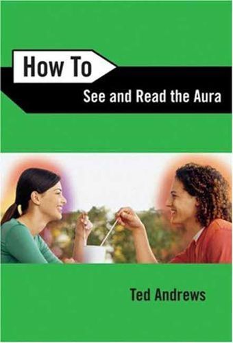 Cover image for How to See and Read the Aura