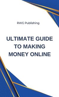 Cover image for Ultimate Guide to Making Money Online