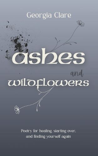 Cover image for Ashes & Wildflowers
