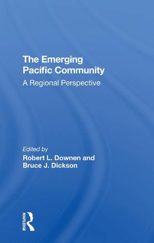 Cover image for The Emerging Pacific Community: A Regional Perspective