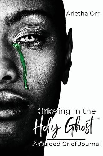 Cover image for Grieving in the Holy Ghost