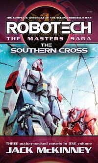 Cover image for Robotech - The Masters Saga: The Southern Cross, Vol 7-9