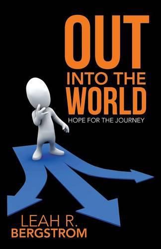 Cover image for Out Into the World: Hope for the Journey