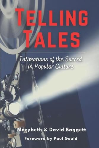 Cover image for Telling Tales: Intimations of the Sacred in Popular Culture