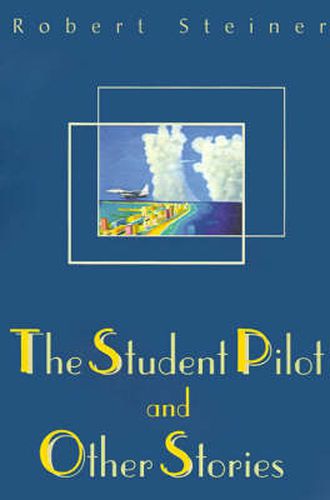 Cover image for The Student Pilot and Other Stories