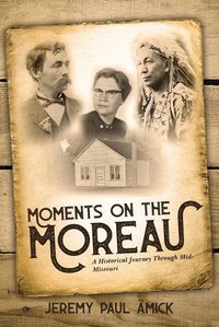 Cover image for Moments on the Moreau