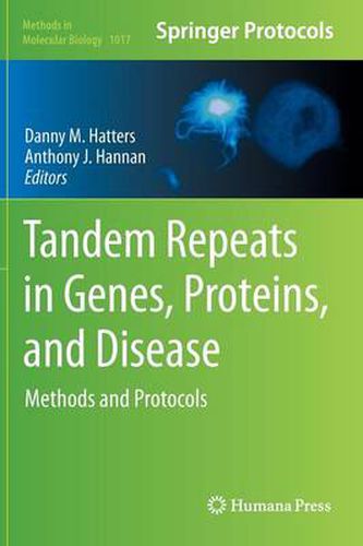 Cover image for Tandem Repeats in Genes, Proteins, and Disease: Methods and Protocols