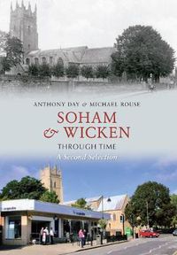 Cover image for Soham & Wicken Through Time A Second Selection