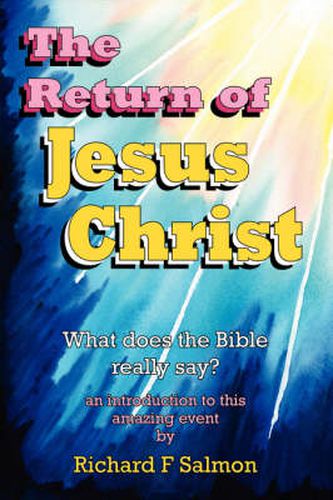 Cover image for The Return of Jesus Christ: What Does the Bible Really Say?