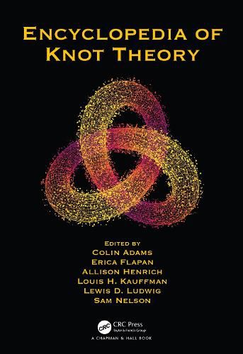 Cover image for Encyclopedia of Knot Theory