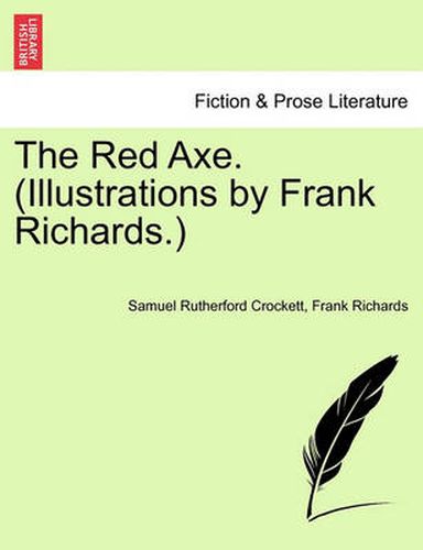 Cover image for The Red Axe. (Illustrations by Frank Richards.