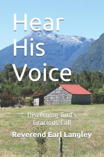 Cover image for Hear His Voice: Discerning God's Gracious Call