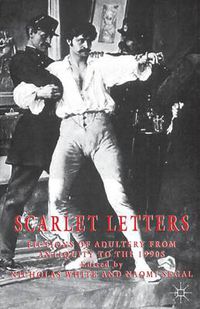 Cover image for Scarlet Letters: Fictions of Adultery from Antiquity to the 1990s