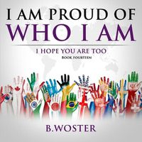 Cover image for I Am Proud of Who I Am