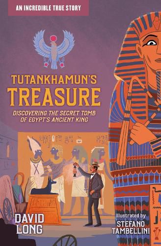 Tutankhamun's Treasure: Discovering the Secret Tomb of Egypt's Ancient King